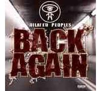 Dilated Peoples - Back Again [Import]