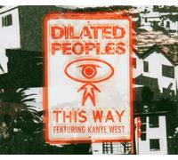 Dilated Peoples - This Way [Import]