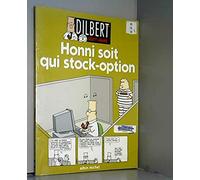 Dilbert 8. Honni soit qui stock-option