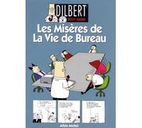 Dilbert, tome 1: Les misères de la vie de bureau
