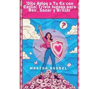 ¡Dile Adiós a Tu Ex con Estilo! Trivia Jugosa para Reír, Sanar y Brillar