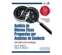 Dilemas Éticos Propuestos Por Analistas De Conducta