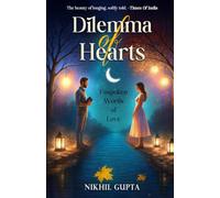 Dilemma of Hearts : Unspoken Words of Love | English Poetry | Coloured Interior | Nikhil Gupta