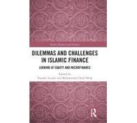 Dilemmas And Challenges In Islamic Finance