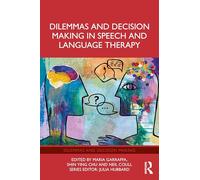 Dilemmas and Decision Making in Speech and Language Therapy