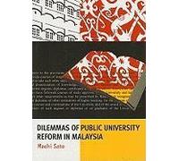 Dilemmas Of Public University Reform In Malaysia
