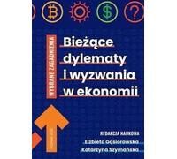 Dilemmes et défis actuels en économie (Buch auf Polnisch)