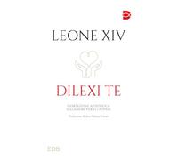 Dilexi te. Esortazione apostolica sull’amore verso i poveri