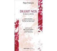 Dilexit Nos Lettre encyclique sur l'amour humain et divin du coeur de Jésus Christ - Pape François - Saint-Leger Eds - broché - Essai