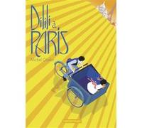 Dilili - Dilili à Paris Michel Ocelot (Auteur), Michel Ocelot (Illustration)