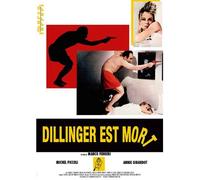 Dilinger Est Mort