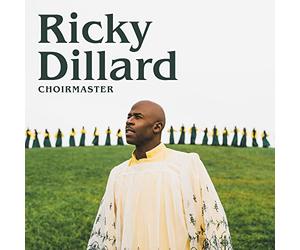 Dillard, Ricky - Choirmaster