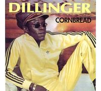 Dillinger - Cornbread [Import]