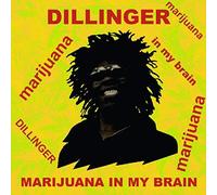Dillinger - Marijuana in My Brain [Import]