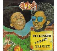 Dillinger Verses Trinity - Clash