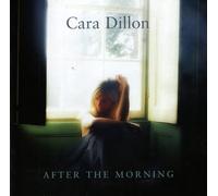 Dillon, Cara - After The Morning [Import]