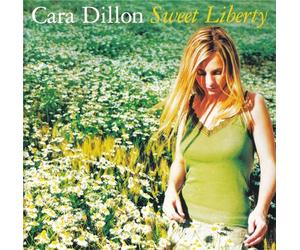 Dillon, Cara - Sweet Liberty