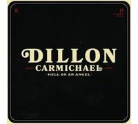 Dillon Carmichael - Hell On An Angel [Cd]