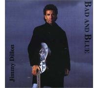 Dillon, Jimmy - Bad & Blue