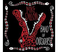 Mike Dillon – Band of Outsiders – Sony Music