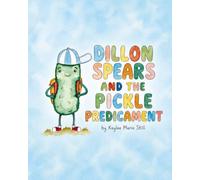 Dillon Spears And The Pickle Predicament