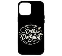 Dilly Dally, Une Vie de Procrastination Vraiment occupée Coque pour iPhone 12 Pro Max