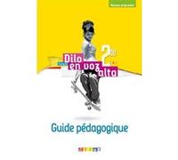 Dilo En Voz Alta 2de - Espagnol Ed.2019 - Guide pédagogique Elodie Beauvais (Auteur), David Escobar (Auteur), Ian Escusa (Auteur), Imed El Azhar (Auteur), Marianne Ellafaf (Auteur), Sonia Ramirez (Aut