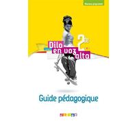 Dilo En Voz Alta 2de – Espagnol – Guide pédagogique – Éd. 2019 – Didier