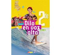 Sonia Ramirez et al. – Dilo en voz alta : Espagnol 2de – Manuel – Éd. 2025