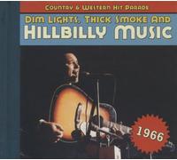 Dim Lights,Thick Smoke And Hillbilly Music 1966