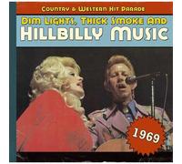 Divers artistes – Dim Lights, Thick Smoke & Hillbilly Music – CD (1969)