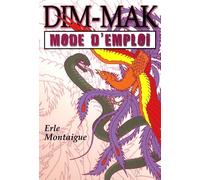 Dim-mak : Mode d'emploi