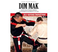 Dim Mak Vol. 5 - Self-Défense Énergétique