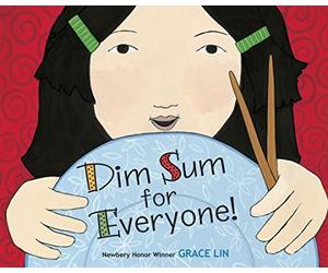 Dim Sum for Everyone! by Grace Lin(2014-09-09)