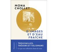 D'images et d'eau fraîche - Mona Chollet - Flammarion - broché - Essai