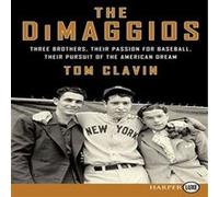 DiMaggios LP The - Tom Clavin - HarperCollins Publishers - Livre en Anglais - Paperback Tom ClavinTom Clavin (Auteur)