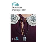 Dimanche chez les Minton et autres nouvelles
