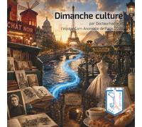 Dimanche Culture et Mercredi Mystère: Apollo Paris 2026