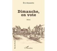 Dimanche, on vote