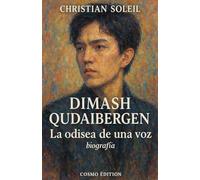 Dimash Qudaibergen, la odisea de una voz