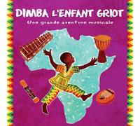Dimba L'Enfant Griot