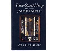 Dime-store Alchemy: The Art of Joseph Cornell