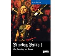 DIMEBAG DARRELL Un cowboy en enfer