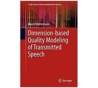 Dimension-Based Quality Modeling Of Transmitted Speech