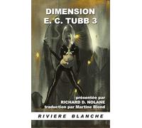 Dimension E. C. Tubb 3: La Menace Venue du Passé