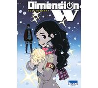 Dimension W T10 - Yuji Iwahara - Ki-oon - broché - Manga