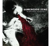 Dimension Zero - He Who Shall Not Bleed [Import]