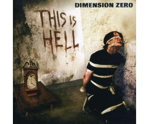 Dimension Zero - This is Hell