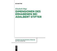 Dimensionen Des Erhabenen Bei Adalbert Stifter