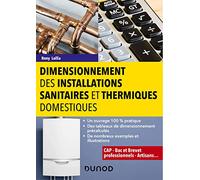 Dimensionnement des installations sanitaires et thermiques domestiques